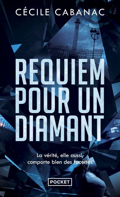 Requiem pour un diamant - Cécile Cabanac - Pocket - Poche - Roman - Pocket