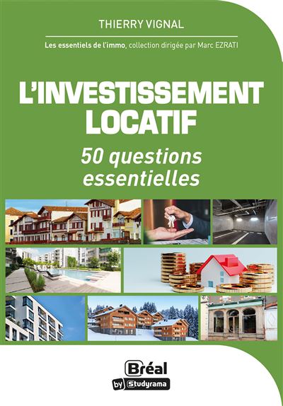 L'investissement locatif 50 questions essentielles - Thierry Vignal - Bréal - broché - Guide