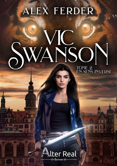 En sens inverse Vic Swanson - T02 - Alex Ferder - Alter Real - broché - Roman - Alter Real