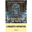 Le Saint Suaire de Turin