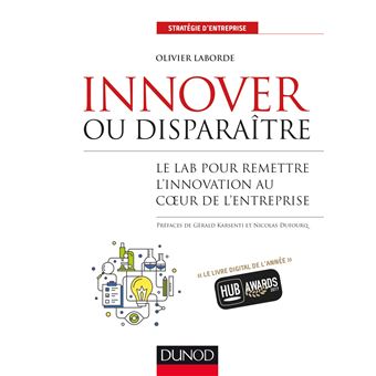 Innover ou disparaître - Le lab pour remettre l'innovation au coeur de l'entreprise - 1