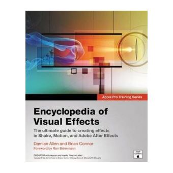 Encyclopedia Of Visual Effects, Apple Pro Training Series - 1
