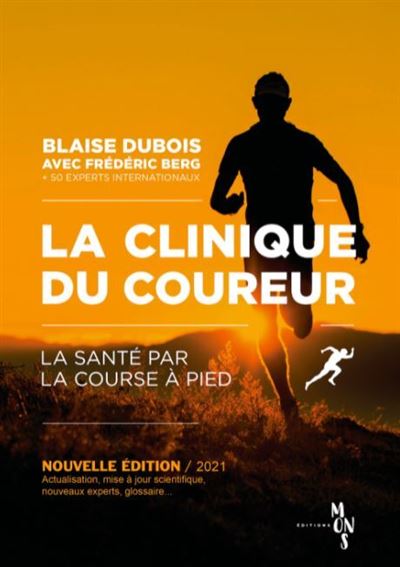 洋書 La Clinique Du Coureur La Clinique Du Coureur - broché - Blaise Dubois, Frédéric Berg