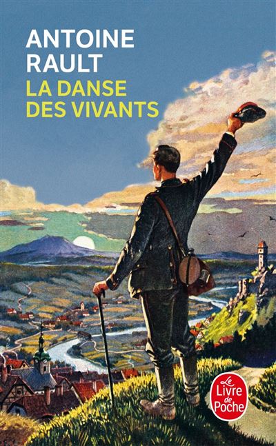 La Danse des vivants - Antoine Rault - Poche
