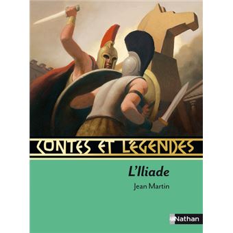 Contes et légendes - Contes et Légendes:L'Iliade - 1
