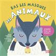 Bas les masques - Les animaux !