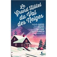 Le grand hôtel du Val des neiges