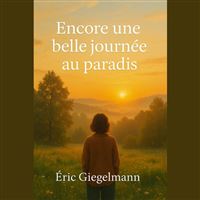 Encore une belle journée au paradis