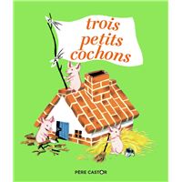Trois petits cochons