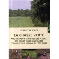 LE LIVRE DE LA CHASSE (BEAUX LIVRES LUXE LE LIVRE DE LA CHASSE (BEAUX LIVRES LUXE