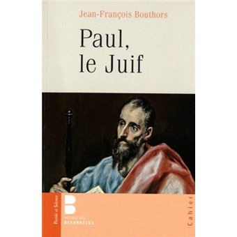 Paul, les juifs et nous - 1