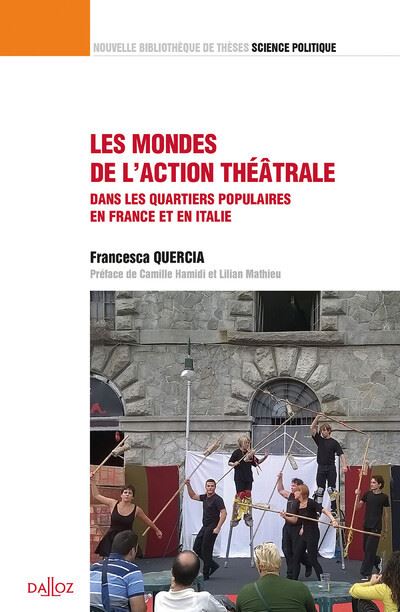 Les mondes de l'action théâtrale. Une comparaison dans les quartiers populaires en FR et IT - Vol44