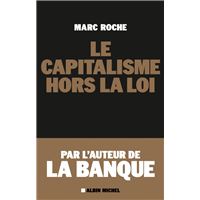 Le Capitalisme hors la loi