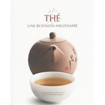 Thé - Une boisson millénaire - 1