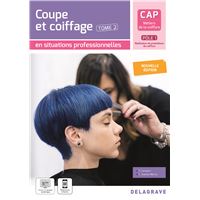 En situations professionnelles Coupe et coiffage - Pôle 1 T2 - CAP Métiers de la coiffure (2025) - Pochette élève