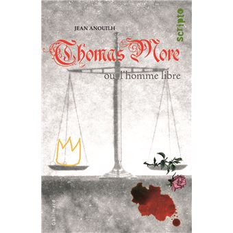 Thomas More ou l'homme libre - 1