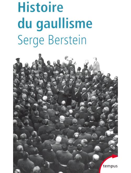 Serge Berstein Histoire Du Gaullisme