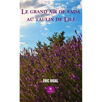 Le grand air de fada au Taulin de Lili - 1