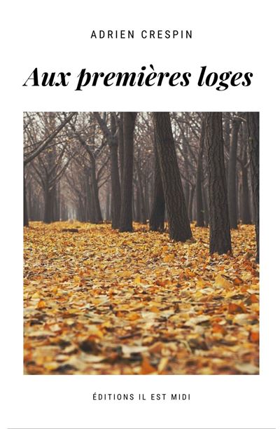 Aux premières loges - Adrien Crespin - broché