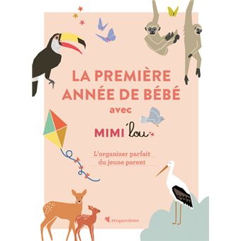 La première année de bébé avec Mimi'lou - 1