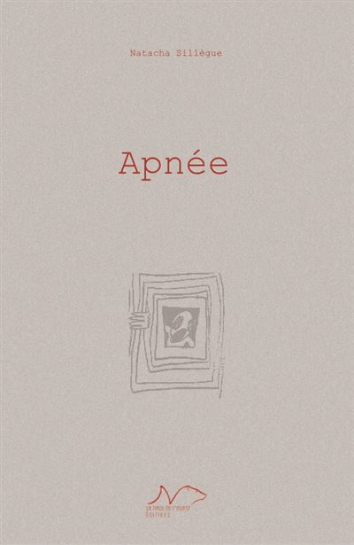 Apnée - Natacha Sillègue - broché