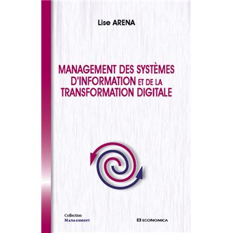 Management des systemes d'information et de la transformation digitale ...