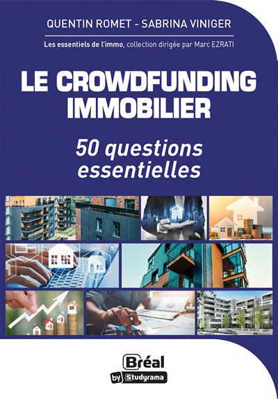 Le crowdfunding immobilier 50 questions essentielles - Quentin Romet - Bréal - broché - Guide