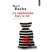 Le Capitalisme hors la loi