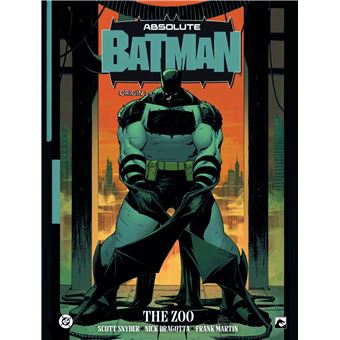 Absolute Batman - Deel 1 - De zoo - Scott Snyder, Nick Dragotta ...