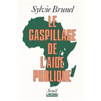 Le Gaspillage de l'aide publique
