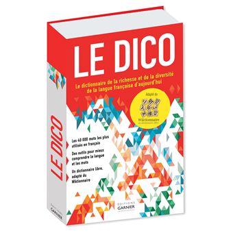 Le Dico, Adapté Du Wiktionnaire Le Dictionnaire De La Richesse Et De La ...