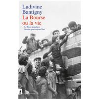 La Bourse ou la vie - Le Front populaire, histoire pour aujourd'hui