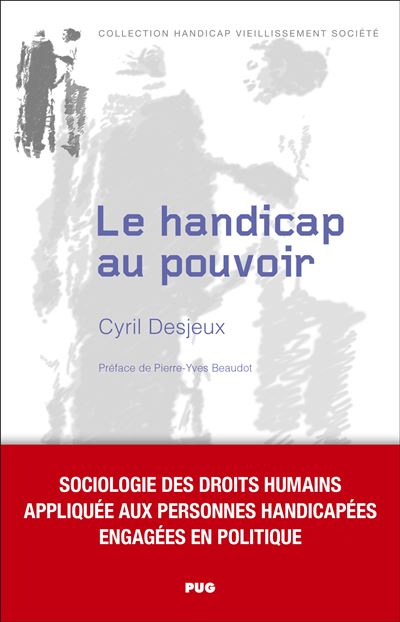 Le handicap au pouvoir - Cyril Desjeux - broché