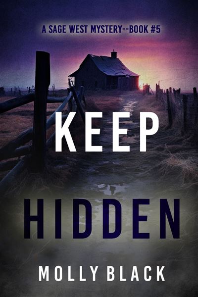 Keep Hidden (A Sage West FBI Suspense Thriller—Book Five)