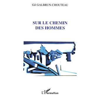 Sur le chemin des hommes - 1
