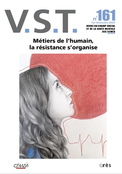 VST 161 - Métiers de l'humain, la résistance s’organise -  Collectif - broché