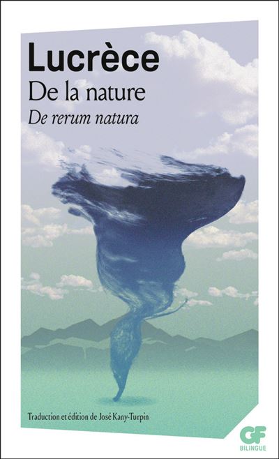 De la nature (De rerum natura) - Lucrèce, José Kany-Turpin, José