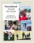 Parenthood Around the World 1ed -anglais-