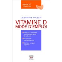 Vitamine d. mode d'emploi