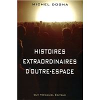 Histoires extraordinaires d'outre espace
