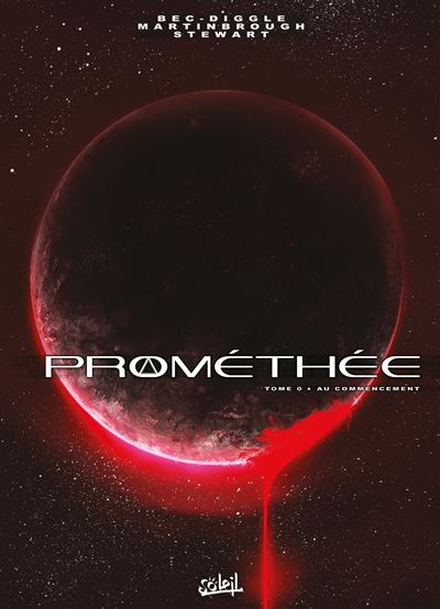 Prométhée - Tome 00 - Au Commencement (2024)