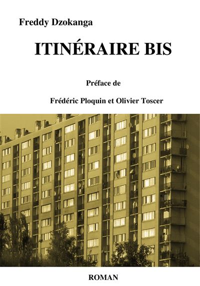 Itinéraire bis - Freddy Dzokanga - broché
