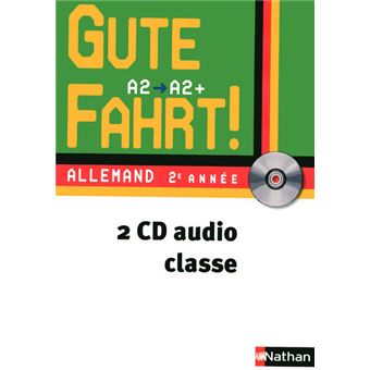 Gute Fahrt ! 2ème année - cd classe - 1