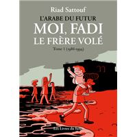 Moi, Fadi, le frère volé - Tome 01 (1986-1994)