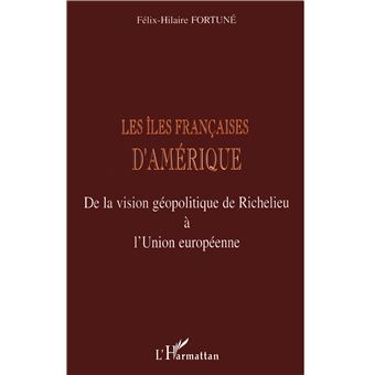 Les îles françaises d'amérique - 1