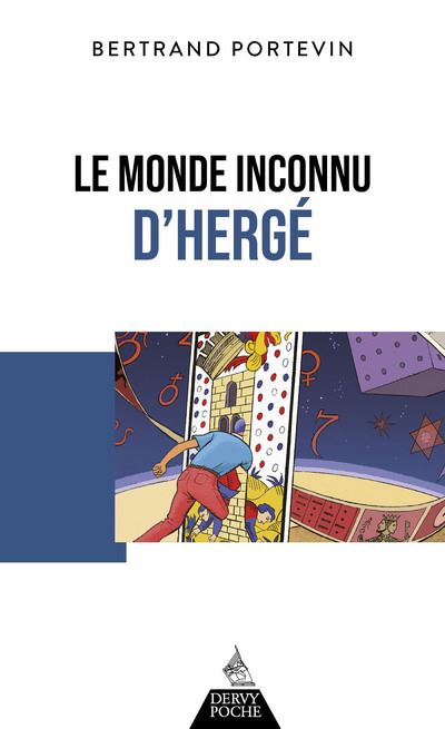 Le Monde inconnu d'Hergé - Bertrand Portevin - Dervy-Livres - Poche - Essai - Dervy Livres