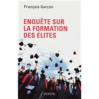 Enquête sur la formation des élites