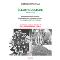 Electroculture (édition enrichie)