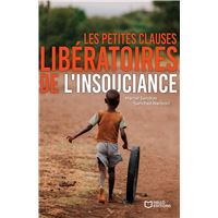 Les petites clauses libératoires de l'insouciance