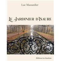 Le Jardinier d'Isaure